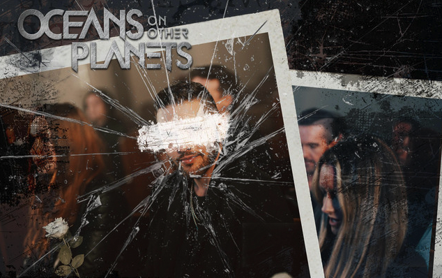 Oceans on Other Planets thrill us with “Damaged Goods” Picture of Oceans on Other Planets thrill us with "Damaged Goods"